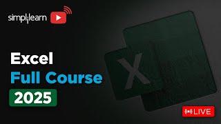 Excel Full Course 2025 | Excel Tutorial For Beginners | Microsoft Excel Course | Simplilearn