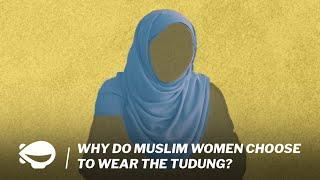 Why do Muslim women choose to wear the tudung? | MS Explains