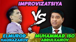 Voydod Elmurod ! Muhammadiso Abdulxairov vs Elmurod Haqnazarov DIZAYN #improvizatsiya