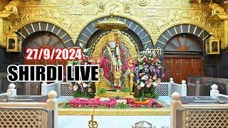 SAI BABA LIVE DARSHAN | SHIRDI LIVE | LIVE FROM SHIRDI | 27 SEPTEMBER 2024 || SAI SAFAR LIVE