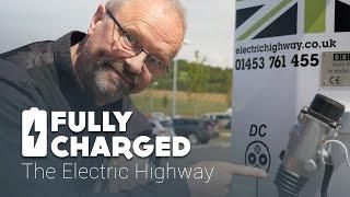 The Electric Highway | Fully Charged