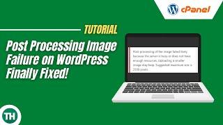 Post processing of the image failed likely because the server is busy | WordPress Fix [Tutorial]