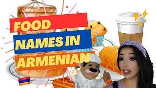 Food names in Armenian