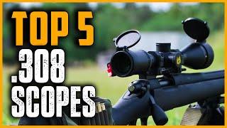 Best Scopes for 308 Rifle 2024 | Top 5 Best Scopes for 308 Rifle [Long Range & Budget]