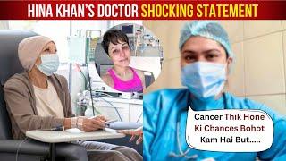 Hina Khan Doctor First Statement And Reveal The Survival Rate Of Stage 3 Breast Cancer