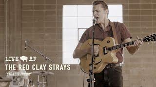 The Red Clay Strays | "Stones Throw" | Live AF