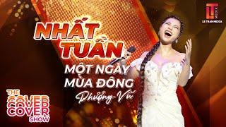 THE COVER SHOW TẬP 3 | PHƯỢNG VŨ  “MỘT NGÀY MÙA ĐÔNG”