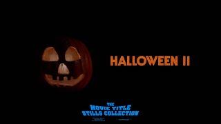 Halloween II (1981) title sequence
