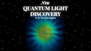 KT The Arch Degree - New Quantum Light Discovery