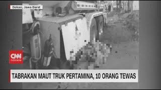 Tabrakan Maut Truk Pertamina, 10 Orang Tewas