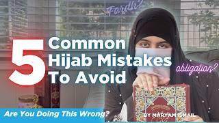 Struggling with Hijab? Discover the Mistakes You Might Be Making!