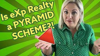 Is eXp a PYRAMID SCHEME?!