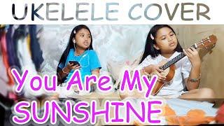 You are my Sunshine Ukelele Cover 