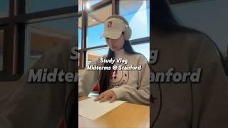 Study Vlog | Midterms at Stanford #universitylife #studymotivation #studywithme #exam #college