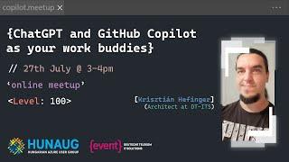 ChatGPT and GitHub Copilot as your work buddies (2023) by Krisztián Hefinger