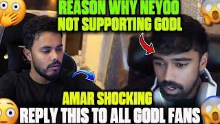  AMAR SHOCKING REPLY TO ALL GODLIKE FANS  WHY NEYOO NOT SUPPORTING GODL  #godlike #jonathan