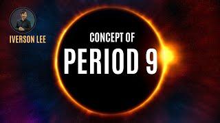 Concept of Period 9