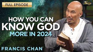 Francis Chan: Start the New Year with Renewed Purpose | Praise on TBN