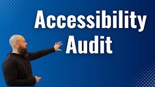 What is an Accessibility Audit for Websites (Apps, or other Digital Assets)? [Kris]