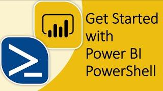 Get Started with Power BI PowerShell | Install PowerShell Cmdlets for Power BI