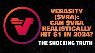 VERASITY ($VRA): CAN $VRA REALISTICALLY HIT $1 IN 2024? (THE SHOCKING TRUTH)