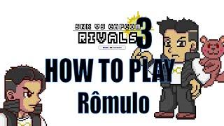 SNK vs CAPCOM 3 - RIVALS - HOW TO PLAY - Rômulo (Commission)   #snkvscapcom #fatalfury #sf6