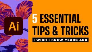 5 ESSENTIAL Adobe Illustrator Tips (All Designers Must Know)
