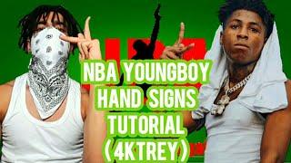 NBA YOUNGBOY HAND SIGNS TUTORIAL - 4KTREY