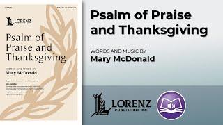 Psalm of Praise and Thanksgiving | Mary McDonald