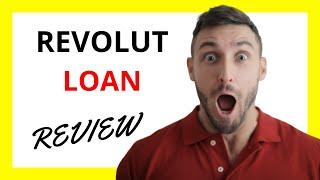  Revolut Loan Review: Pros and Cons