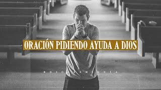 Oración para que Dios te ayude en todos tus problemas | Dios es mi Guía