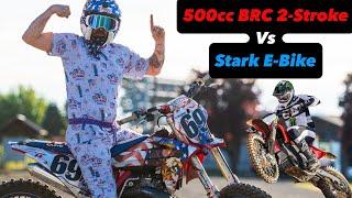 500cc BRC 2-Stroke vs Stark E-Bike
