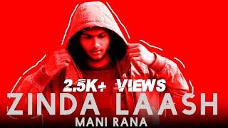Mani Rana - Zinda Laash (official video) Prod. by HunesBeats