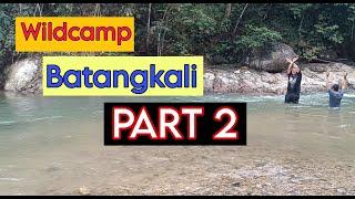 #59 | Wildcamp Batangkali | PART 2 |