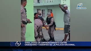 Viral vídeo de enfrentamiento entre ciudadano y agentes de la Policía Nacional