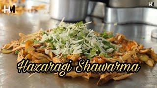 Best Hazaragi Shawarma  In Hazara Town (Hasnain Mohseni