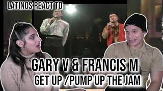 Latinos react to GET UP / PUMP UP THE JAM feat. FRANCIS MAGALONA | REACTION 