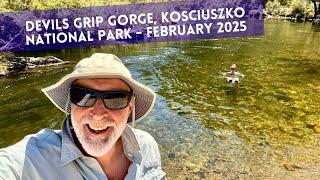 Devils Grip Gorge, Kosciuszko National Park -  February 2025