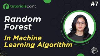 Random Forest Algorithm | Machine Learning Algorithm | Tutorialspoint