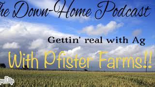 DHP: Ag Factors, rowcrop, story time! (Feat. Pfister Farms)