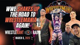 John Cena Heel Turn, IYO SKY Shock Title Win, More Shake Up Road to WWE WrestleMania 41 | WRR 3/6/25