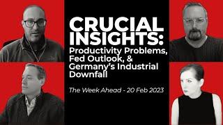 Crucial Insights: Productivity Problems, Fed Outlook, & Germany’s Industrial Downfall