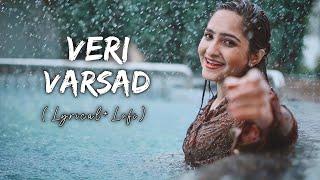 Veri Varsad Lofi - Lyrical Video | Santvani Trivedi | @CipherXMusic | New Gujarati Monsoon Lofi song