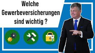 Gewerbeversicherungen: die 3 wichtigsten für Ihr Unternehmen