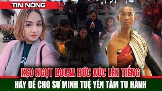 Kẹo Ngọt Bolsa Nói Về Sư Minh Tuệ Quá Lợi Hai.