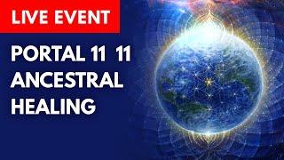 Ancestral Healing PORTAL 11 11 Event with @Lotus Frequency Oracle