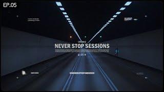 Crunkz | Never Stop Sessions Ep.5 (Future, Melodic & Tech House)