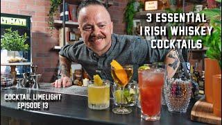 3 Essential Irish Whiskey Cocktails | Cocktail Limelight