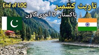 Taobat Azad Kashmir | Last Village of Pakistan