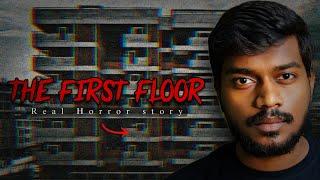 The First Floor | Real Telugu Horror Stories